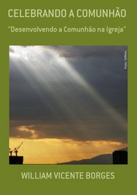 Produktbild: Celebrando A Comunh&atilde;o