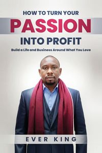 Produktbild: How to Turn Passion into Profit