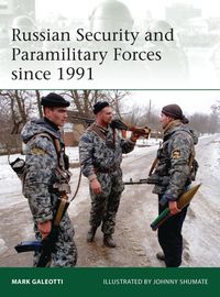 Produktbild: Russian Security and Paramilitary Forces since 1991
