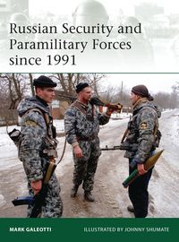 Produktbild: Russian Security and Paramilitary Forces since 1991