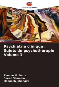 Produktbild: Psychiatrie clinique : Sujets de psychoth&eacute;rapie Volume 1