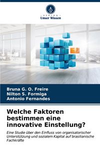 Produktbild: Welche Faktoren bestimmen eine innovative Einstellung?
