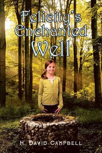 Produktbild: Felicity's Enchanted Well