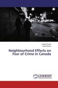 Produktbild: Neighbourhood Effects on Fear of Crime in Canada