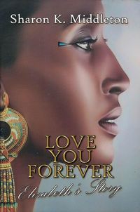 Produktbild: Love You Forever: Elizabeth's Story (McCarron's Corner, #7)