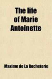 Produktbild: The Life of Marie Antoinette (Volume 2)