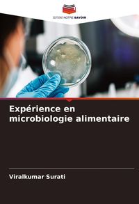 Produktbild: Exp&eacute;rience en microbiologie alimentaire