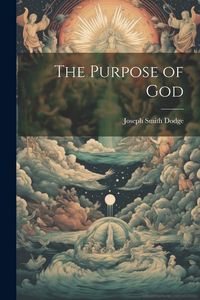 Produktbild: The Purpose of God
