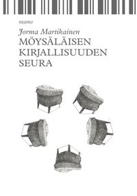 Produktbild: M&ouml;ys&auml;l&auml;isen kirjallisuuden seura