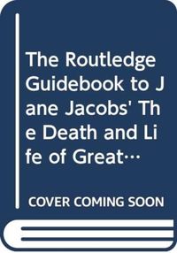 Produktbild: Laurence, P: The Routledge Guidebook to Jane Jacobs' The Dea