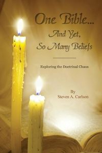 Produktbild: One Bible...and Yet, So Many Beliefs