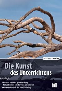 Produktbild: Haigh, A: Teacher&acute;s Guide/Kunst des Unterrichtens