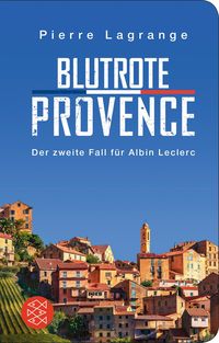 Bild vom Artikel Blutrote Provence vom Autor Pierre Lagrange