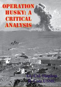 Produktbild: Operation HUSKY: A Critical Analysis