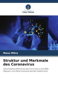 Produktbild: Struktur und Merkmale des Coronavirus