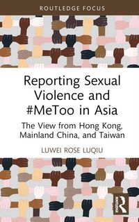 Produktbild: Reporting Sexual Violence and #MeToo in Asia