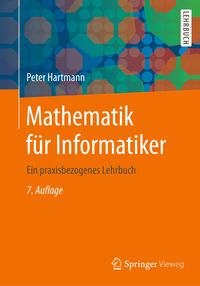 Bild vom Artikel Mathematik für Informatiker vom Autor Peter Hartmann