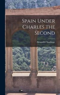 Produktbild: Spain Under Charles the Second
