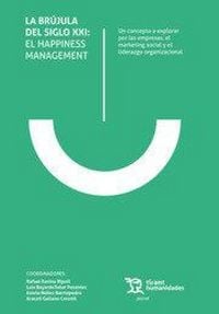 Produktbild: La br&uacute;jula del siglo XXI : el happiness management