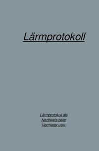 Produktbild: L&auml;rmprotokoll Buch