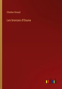 Produktbild: Les bronzes d'Osuna