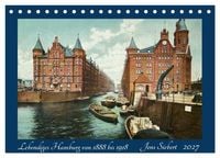 Produktbild: Lebendiges Hamburg von 1888 bis 1918 (Tischkalender 2027 DIN A5 quer), CALVENDO Monatskalender
