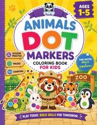 Produktbild: Dot Markers Animals Coloring Book for Kids Ages 1-5