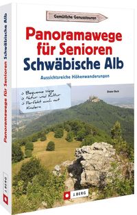 Bild vom Artikel Panoramawege für Senioren Schwäbische Alb vom Autor Dieter Buck