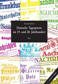 Produktbild: Dussel, K: Dt. Tagespresse 19./20. Jhdt.