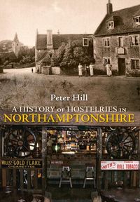 Produktbild: A History of Hostelries in Northamptonshire