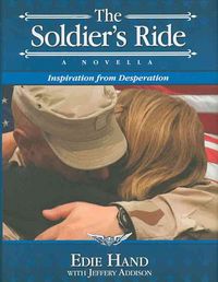 Produktbild: The Soldier's Ride: Inspiration from Desperation