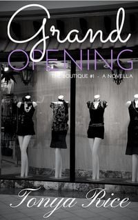 Produktbild: Grand Opening: A Novella (The Boutique Series, #1)