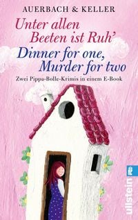 Produktbild: Unter allen Beeten ist Ruh / Dinner for one, Murder for two