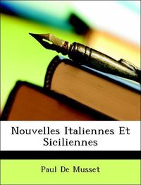 Produktbild: De Musset, P: Nouvelles Italiennes Et Siciliennes