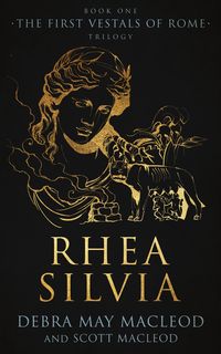 Bild vom Artikel Rhea Silvia (The First Vestals of Rome Trilogy, #1) vom Autor Debra May Macleod