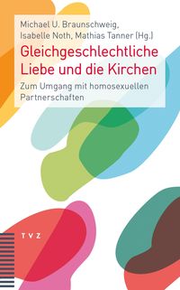 Produktbild: Gleichgeschlechtliche Liebe und die Kirchen