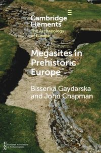 Produktbild: Megasites in Prehistoric Europe