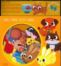 Produktbild: Chats, chiens, petits lapins... : 50 grandes gommettes autocollantes