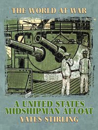 Produktbild: A United States Midshipman Afloat