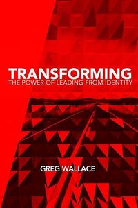 Produktbild: Transforming: The Power of Leading From Identity