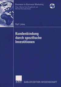 Bild vom Artikel Kundenbindung durch spezifische Investitionen vom Autor Ralf Linke