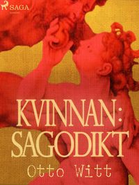 Produktbild: Kvinnan: sagodikt
