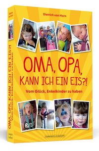 Produktbild: Oma, Opa, kann ich ein Eis?!