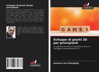 Produktbild: Sviluppo di giochi 2D per principianti