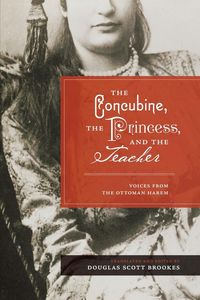 Produktbild: The Concubine, the Princess, and the Teacher