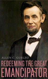 Produktbild: Redeeming the Great Emancipator