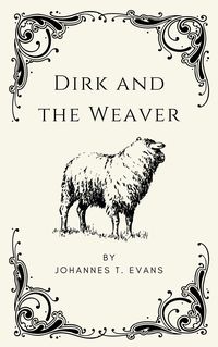 Produktbild: Dirk and the Weaver