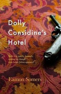 Produktbild: Somers, E: Dolly Considine's Hotel