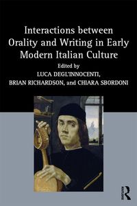 Produktbild: Interactions between Orality and Writing in Early Modern Italian Culture