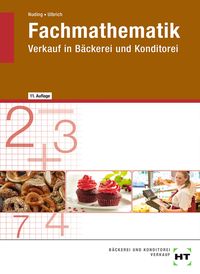 Bild vom Artikel Fachmathematik Verkauf in Bäckerei und Konditorei vom Autor Helmut Nuding